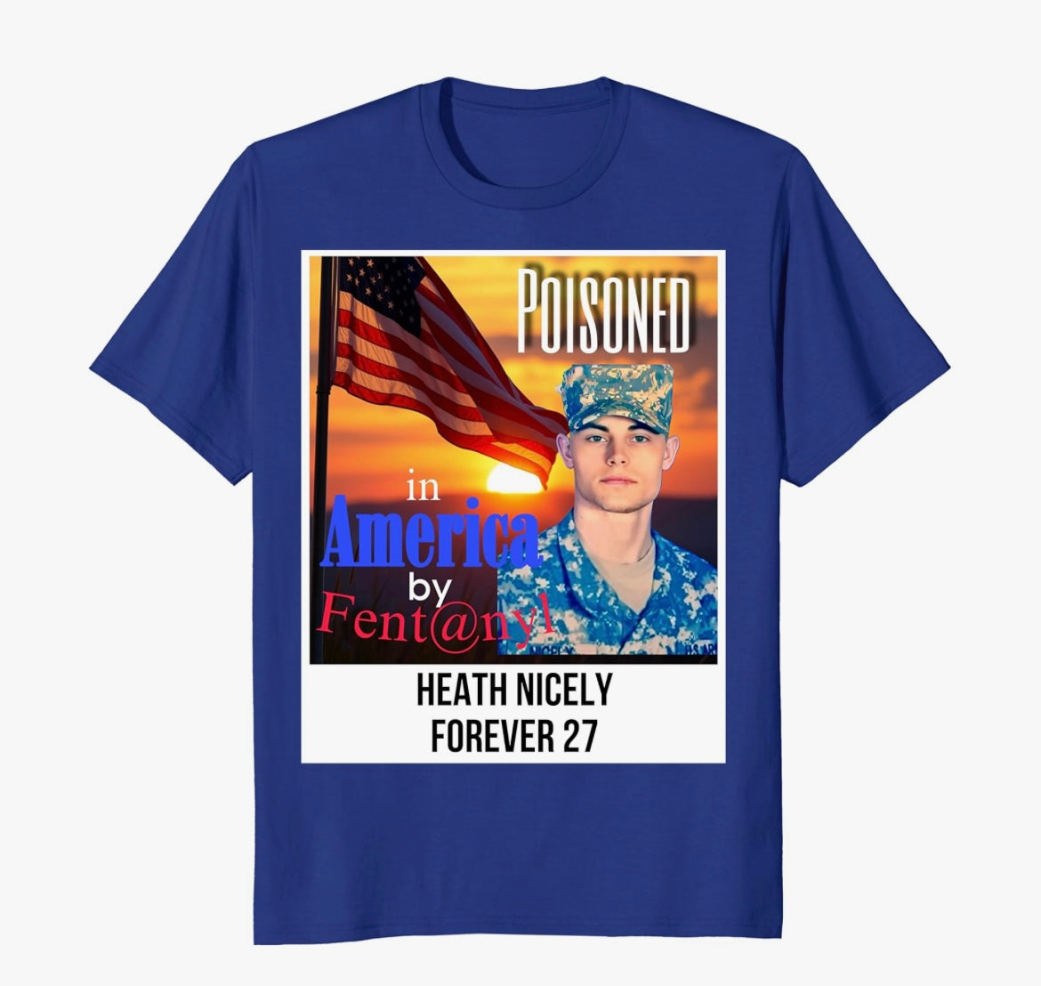Poisoned by Fentanyl in America Shirt