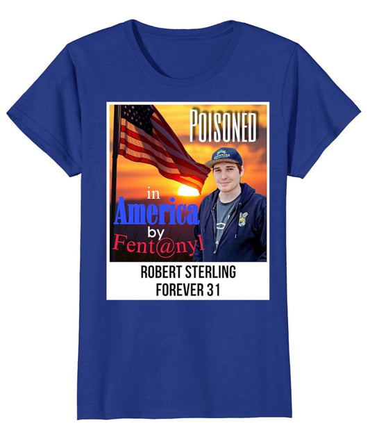 Poisoned by Fentanyl in America Shirt
